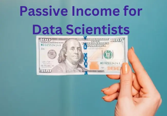 Passive Income for Data Scientists